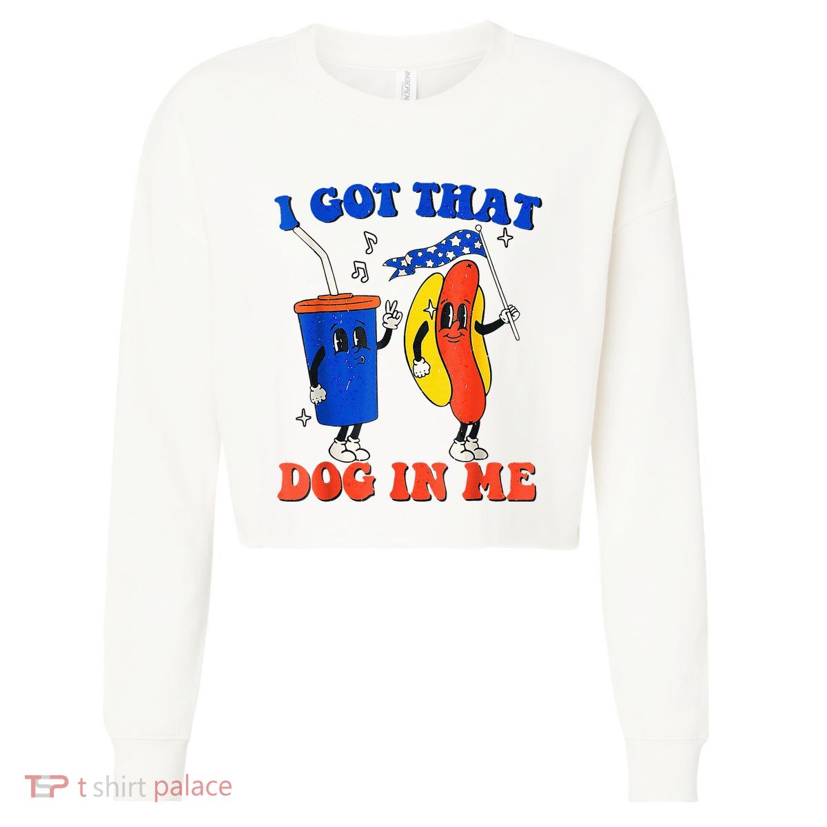 I Got That Dog In Me Funny Hot Dogs Combo 4th Of July Retro Cropped Pullover Crew