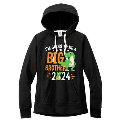 Im Going To Be A Big Brother 2024 Pregnancy Announcement Women's Fleece Hoodie