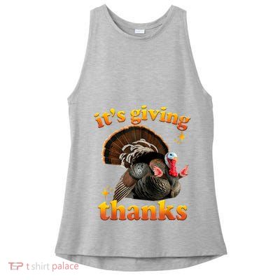 It’S Giving Thanks Turkey Thanksgiving Ladies PosiCharge Tri-Blend Wicking Tank
