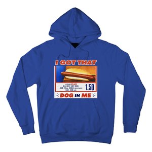 I Got That Dog In Me Hotdog Meme Viral Hoodie