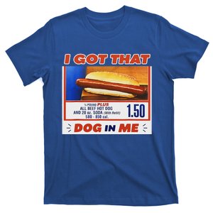 I Got That Dog In Me Hotdog Meme Viral T-Shirt