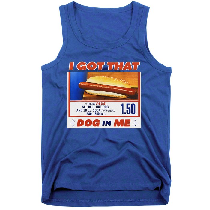 I Got That Dog In Me Hotdog Meme Viral Tank Top