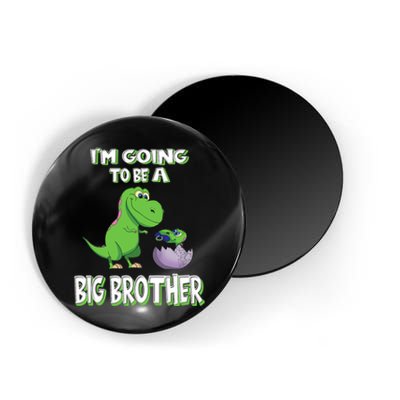 I'm Going To Be A Big Brother Dinosaur Magnet