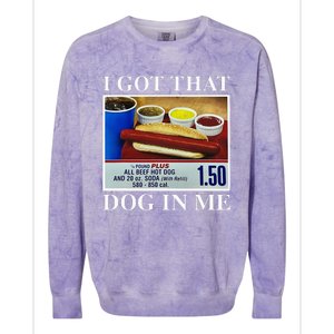 I Got That Dog In Me Funny Hot Dogs Combo Colorblast Crewneck Sweatshirt