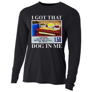 I Got That Dog In Me Funny Hot Dogs Combo Cooling Performance Long Sleeve Crew