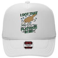 I Got That Platypus In Me High Crown Mesh Back Trucker Hat