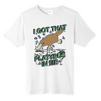 I Got That Platypus In Me Tall Fusion ChromaSoft Performance T-Shirt