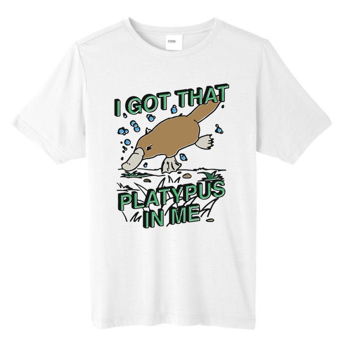 I Got That Platypus In Me Tall Fusion ChromaSoft Performance T-Shirt