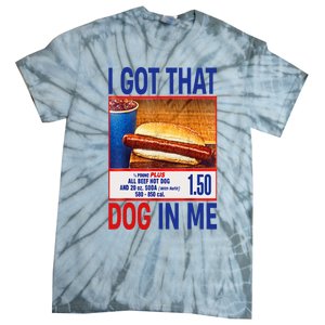 I Got That Dog In Me Funny Hotdogs Combo 4th Of July Dad Mom Tie-Dye T-Shirt