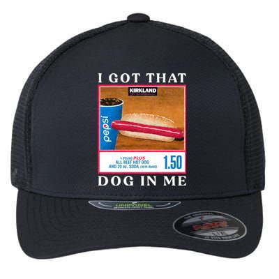 I Got That Hot Dog In Me Hot Dog Flexfit Unipanel Trucker Cap