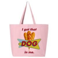 I Got That Corn Dog In Me 25L Jumbo Tote