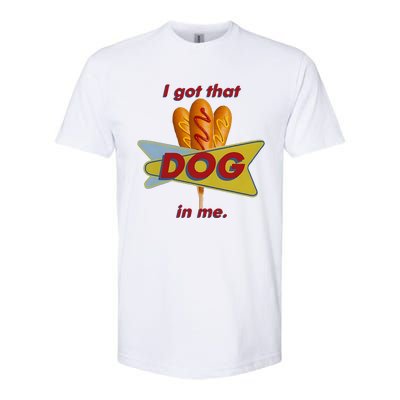 I Got That Corn Dog In Me Softstyle CVC T-Shirt