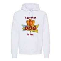 I Got That Corn Dog In Me Premium Hoodie