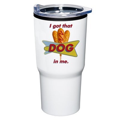 I Got That Corn Dog In Me Tumbler