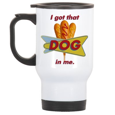 I Got That Corn Dog In Me Stainless Steel Travel Mug