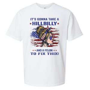 ItS Gonna Take A Hillbilly And A Felon To Fix Pro Trump Premium Sueded Cloud Jersey T-Shirt