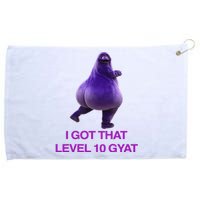 I Got That Level 10 Gyat Gyatt Meme Funny Meme Grommeted Golf Towel