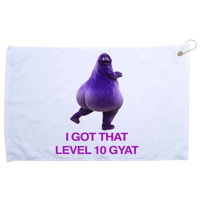 I Got That Level 10 Gyat Gyatt Meme Funny Meme Grommeted Golf Towel