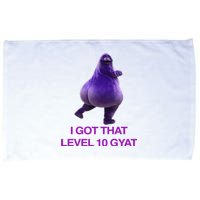 I Got That Level 10 Gyat Gyatt Meme Funny Meme Microfiber Hand Towel