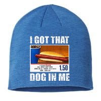 I Got That Dog In Me Funny Xray Meme Sustainable Beanie