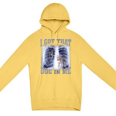 I Got That Dog In Me Xray Meme Premium Pullover Hoodie