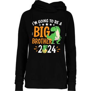 I'm Going To Be A Big Brother 2024 Pregnancy Announcement Womens Funnel Neck Pullover Hood