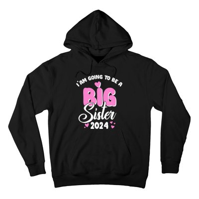 IM Going To Be A Big Sister 2024 Pregnancy Announcement Hoodie