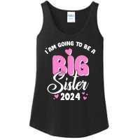 IM Going To Be A Big Sister 2024 Pregnancy Announcement Ladies Essential Tank