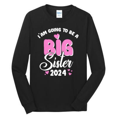 IM Going To Be A Big Sister 2024 Pregnancy Announcement Tall Long Sleeve T-Shirt