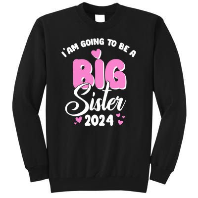 IM Going To Be A Big Sister 2024 Pregnancy Announcement Tall Sweatshirt