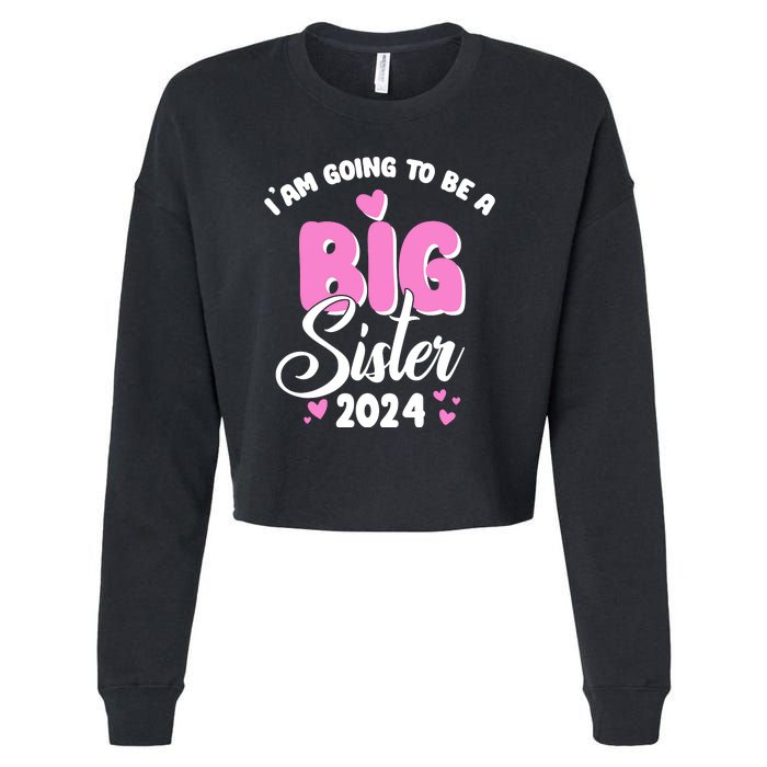 IM Going To Be A Big Sister 2024 Pregnancy Announcement Cropped Pullover Crew