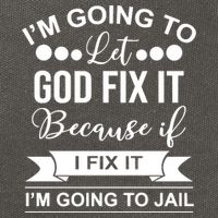 I'm Going To Let God Fix It Because If I Fix It I'm Going To Cotton Canvas Backpack