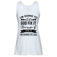 I'm Going To Let God Fix It Because If I Fix It I'm Going To Ladies Essential Flowy Tank