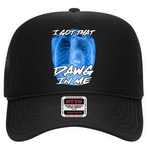 I Got That Dawg In Me Xray Pitbull Ironic Meme Viral High Crown Mesh Back Trucker Hat