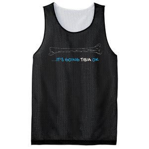 ItS Going Tibia Okay Nurse Doctor Bone Pun Funny Get Well Mesh Reversible Basketball Jersey Tank