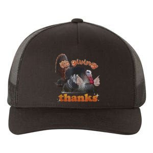 It’S Giving Thanks Turkey Thanksgiving Yupoong Adult 5-Panel Trucker Hat