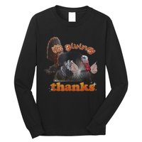 It’S Giving Thanks Turkey Thanksgiving Long Sleeve Shirt