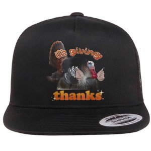 It’S Giving Thanks Turkey Thanksgiving Flat Bill Trucker Hat