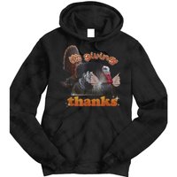 It’S Giving Thanks Turkey Thanksgiving Tie Dye Hoodie