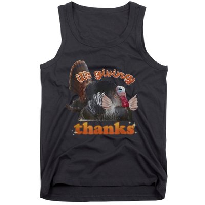 It’S Giving Thanks Turkey Thanksgiving Tank Top