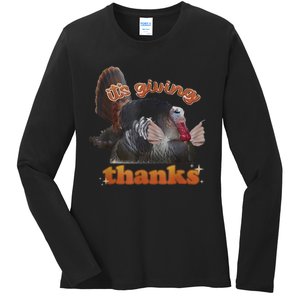 It’S Giving Thanks Turkey Thanksgiving Ladies Long Sleeve Shirt