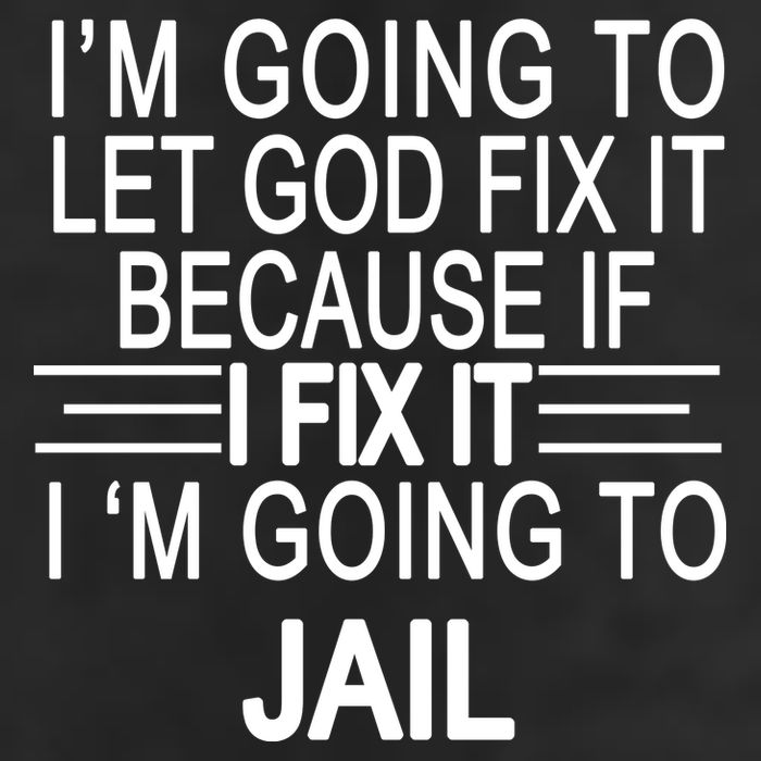 I'm Going To Let God Fix It Funny Quote Adult Drive Performance Visor