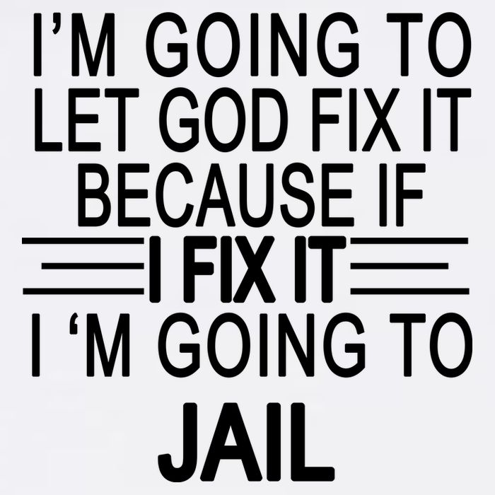 I'm Going To Let God Fix It Funny Quote Garment-Dyed Sweatshirt