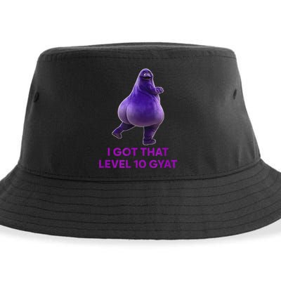 I Got That Level 10 Gyat Gyatt Meme Funny Meme Sustainable Bucket Hat