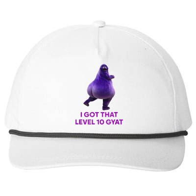 I Got That Level 10 Gyat Gyatt Meme Funny Meme Snapback Five-Panel Rope Hat