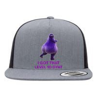 I Got That Level 10 Gyat Gyatt Meme Funny Meme Flat Bill Trucker Hat