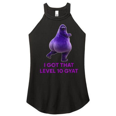 I Got That Level 10 Gyat Gyatt Meme Funny Meme Women’s Perfect Tri Rocker Tank