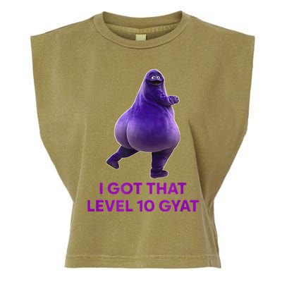 I Got That Level 10 Gyat Gyatt Meme Funny Meme Garment-Dyed Women's Muscle Tee