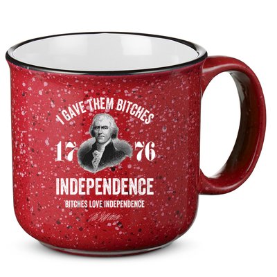 I Gave Them Bitches 1776 Independence Funny Bitches Love Independence 15oz Campfire Ceramic Mug