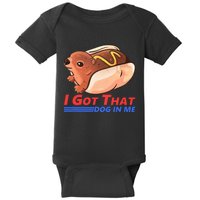 I Got That Dog In Me Hyrax Animal Cute Design Baby Bodysuit